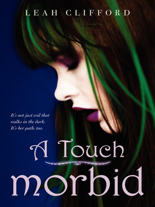 Title details for A Touch Morbid by Leah Clifford - Available